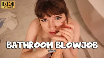 Demi's Sloppy Blowjob Leads to Kinky Bath Play